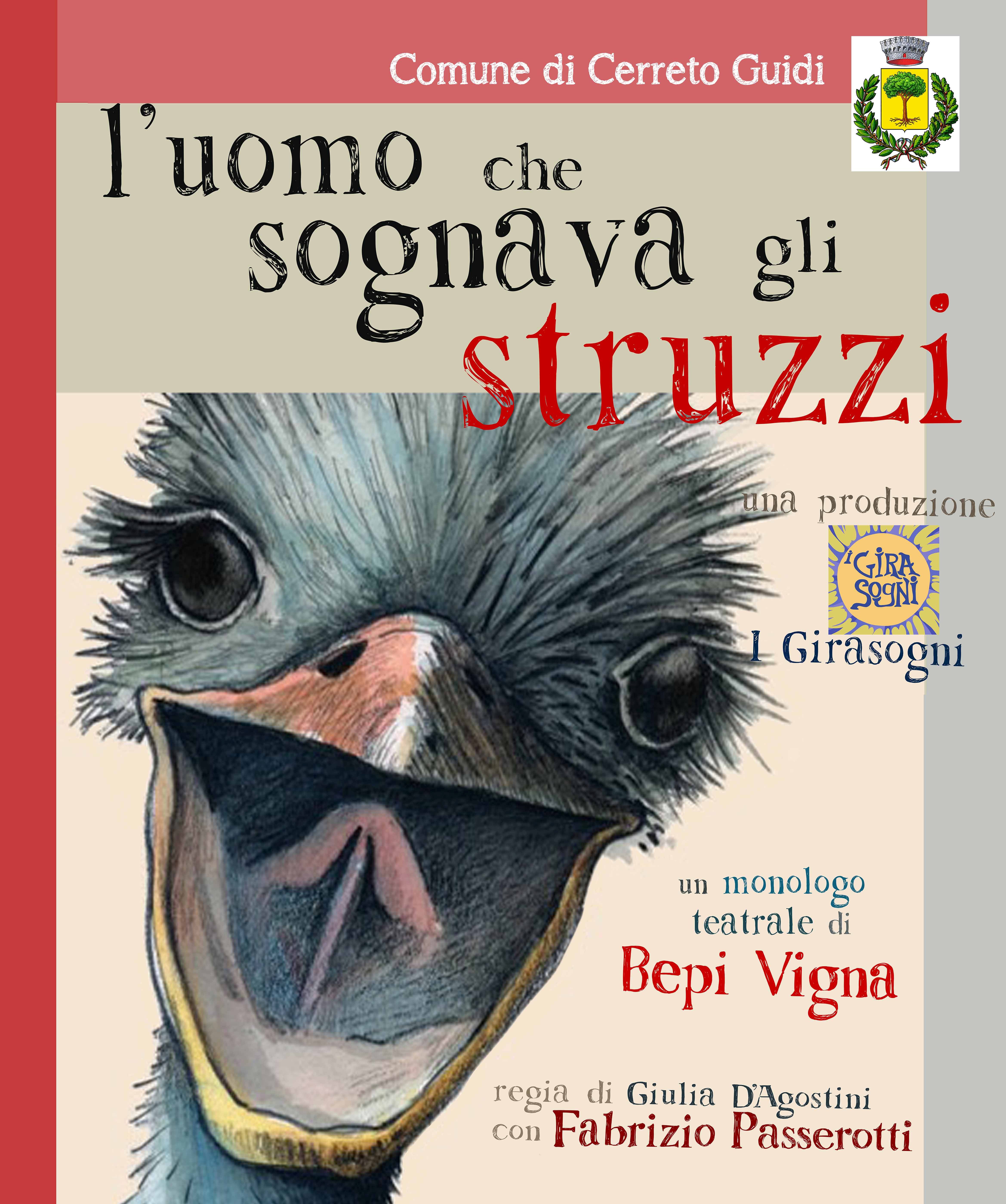 Spettacolo teatrale: “L’uomo che sognava gli struzzi”