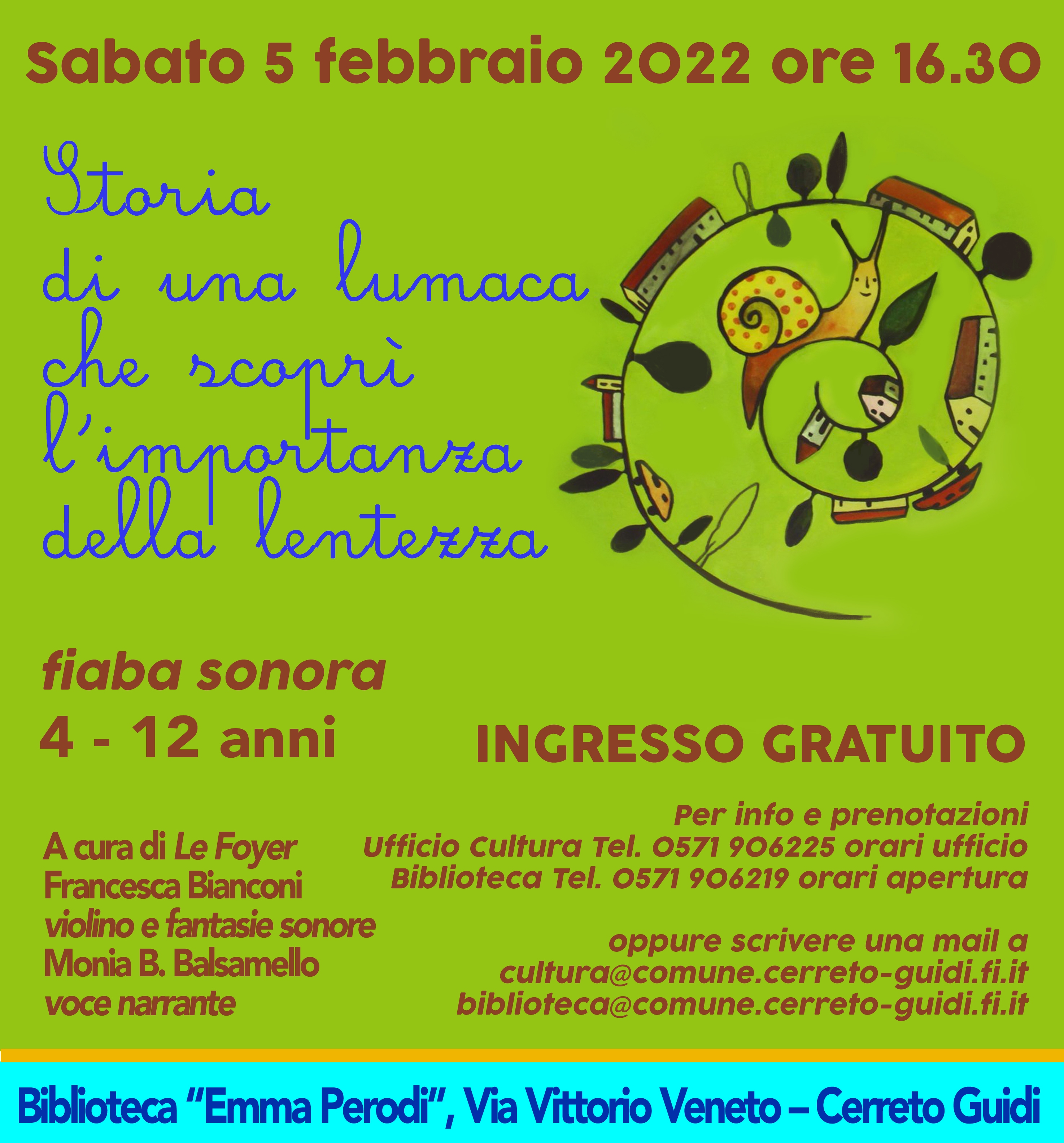 Evento culturale "Storia di una lumaca che scoprì l'importanza della l